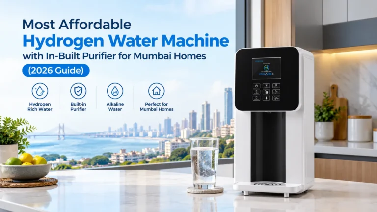 Most Affordable Hydrogen Water Machine with In-Built Purifier for Mumbai Homes (2026 Guide) (1)